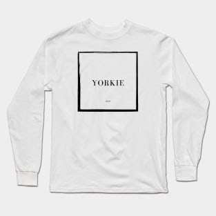 Yorkie Mom Long Sleeve T-Shirt